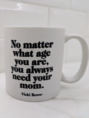 Quotable Mugs Always Need Your Mom Ceramic Matte White Black Coffee Tea Mug 14oz